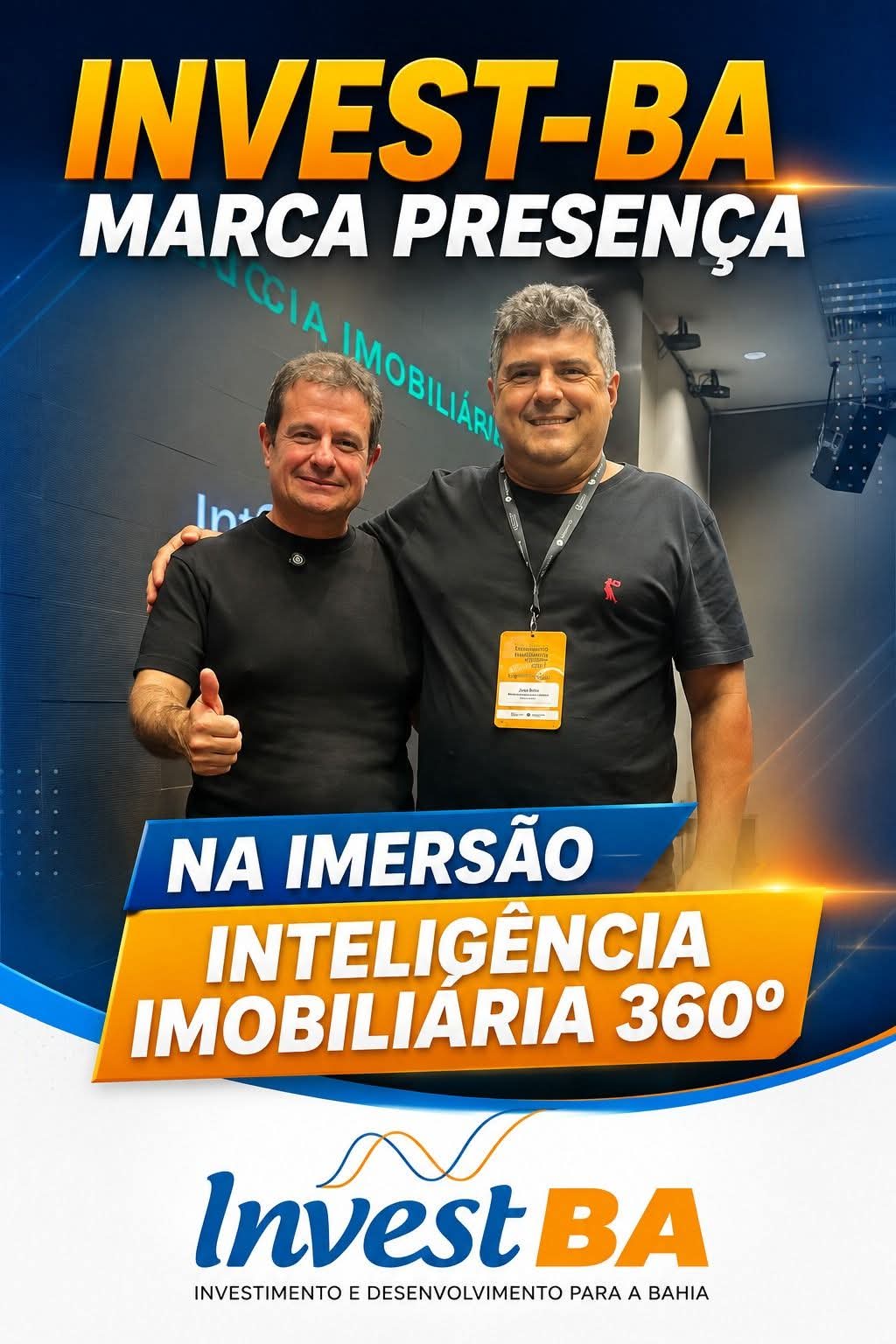 Invest-Ba Marca Presença na Imersão Inteligência Imobiliária 360º